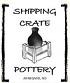 Shipping Crate Pottery